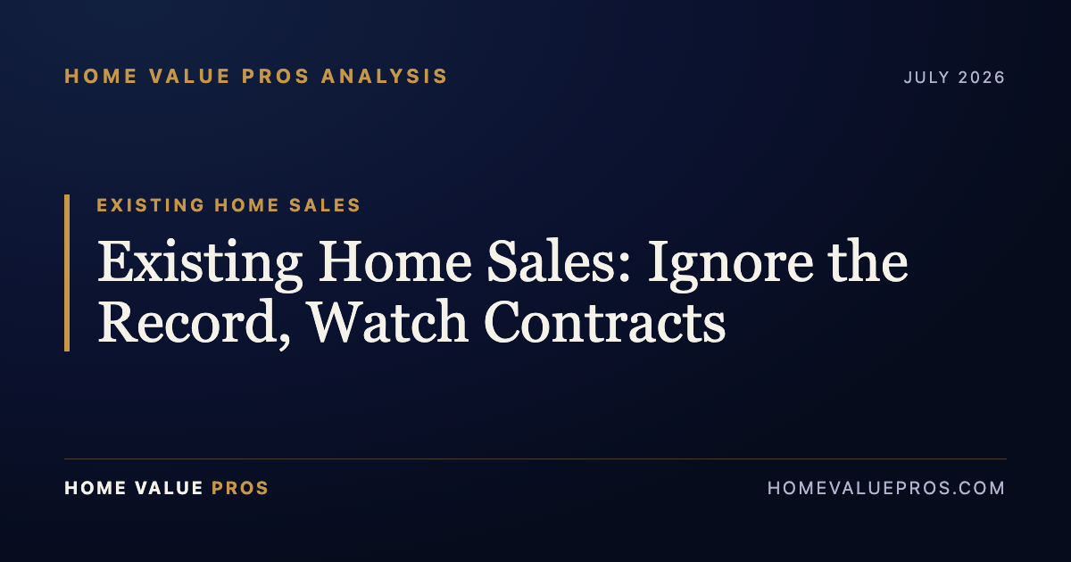 Existing Home Sales: Ignore the Record, Watch Contracts